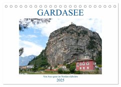 GARDASEE Von Arco ganz im Norden südwärts (Tischkalender 2025 DIN A5 quer), CALVENDO Monatskalender - Calvendo;Kruse, Gisela