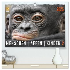 MENSCHENAFFENKINDER 2 (hochwertiger Premium Wandkalender 2025 DIN A2 quer), Kunstdruck in Hochglanz