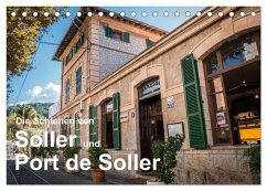 Die Schienen von Soller und Port de Soller (Tischkalender 2025 DIN A5 quer), CALVENDO Monatskalender - Calvendo;Sulima, Dirk