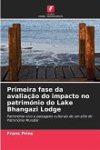 Primeira fase da avaliação do impacto no património do Lake Bhangazi Lodge