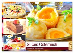 Süßes Österreich. Klassische Mehlspeisen (Wandkalender 2025 DIN A4 quer), CALVENDO Monatskalender - Calvendo;Hurley, Rose