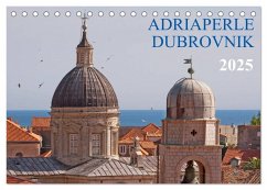 Adriaperle Dubrovnik (Tischkalender 2025 DIN A5 quer), CALVENDO Monatskalender