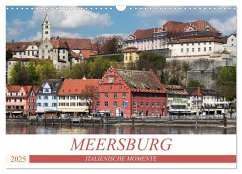 MEERSBURG - ITALIENISCHE MOMENTE (Wandkalender 2025 DIN A3 quer), CALVENDO Monatskalender - Calvendo;boeTtchEr, U