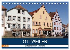 Ottweiler - Barockperle im Saarland (Tischkalender 2025 DIN A5 quer), CALVENDO Monatskalender - Calvendo;Bartruff, Thomas