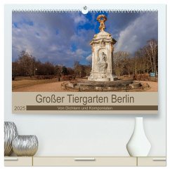 Großer Tiergarten Berlin - Von Dichtern und Komponisten (hochwertiger Premium Wandkalender 2025 DIN A2 quer), Kunstdruck in Hochglanz - Calvendo;Fotografie, ReDi