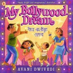 My Bollywood Dream - Dwivedi, Avani