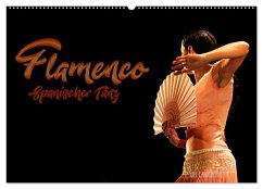 Flamenco. Spanischer Tanz (Wandkalender 2025 DIN A2 quer), CALVENDO Monatskalender - Calvendo;Landsherr, Uli