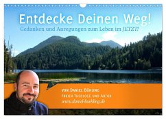 Entdecke Deinen Weg! (Wandkalender 2025 DIN A3 quer), CALVENDO Monatskalender - Calvendo;Bühling, Daniel