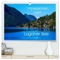 Impressionen vom Luganer See (hochwertiger Premium Wandkalender 2025 DIN A2 quer), Kunstdruck in Hochglanz