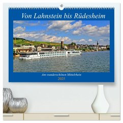 Von Lahnstein bis Rüdesheim - Am wunderschönen Mittelrhein (hochwertiger Premium Wandkalender 2025 DIN A2 quer), Kunstdruck in Hochglanz - Calvendo;Klatt, Arno