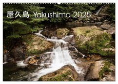 Yakushima - Japans Weltnaturerbe (Wandkalender 2025 DIN A2 quer), CALVENDO Monatskalender