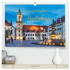 Ein Wochenende in Bratislava (hochwertiger Premium Wandkalender 2025 DIN A2 quer), Kunstdruck in Hochglanz - Calvendo;Kirsch, Gunter