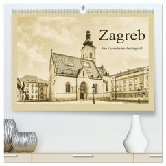 Zagreb ¿ Ein Kalender im Zeitungsstil (hochwertiger Premium Wandkalender 2025 DIN A2 quer), Kunstdruck in Hochglanz