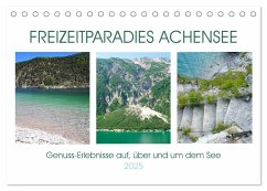 Freizeitparadies Achensee - Genuss-Erlebnisse auf,über und um den See (Tischkalender 2025 DIN A5 quer), CALVENDO Monatskalender