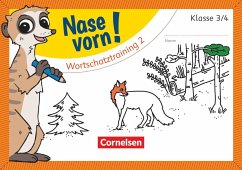 Nase vorn! Deutsch 3./4. Schuljahr - Übungsheft: Wortschatztraining 2 - Wegerle, Lisa