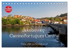 Jakobsweg - Camino Portugues Central (Tischkalender 2025 DIN A5 quer), CALVENDO Monatskalender