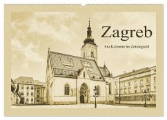 Zagreb ¿ Ein Kalender im Zeitungsstil (Wandkalender 2025 DIN A2 quer), CALVENDO Monatskalender