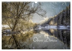 Obere Donau (Wandkalender 2025 DIN A3 quer), CALVENDO Monatskalender