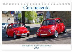 Cinquecento Der kleine Italiener - 60 Jahre zeitloses Kultobjekt (Tischkalender 2025 DIN A5 quer), CALVENDO Monatskalender - Calvendo;Eisold, Hanns-Peter