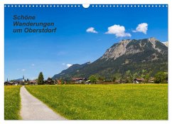 Schöne Wanderungen um Oberstdorf (Wandkalender 2025 DIN A3 quer), CALVENDO Monatskalender