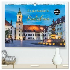 Ein Wochenende in Bratislava (hochwertiger Premium Wandkalender 2025 DIN A2 quer), Kunstdruck in Hochglanz - Calvendo;Kirsch, Gunter