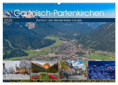 Garmisch-Partenkirchen - Zentrum des Werdenfelser Landes (Wandkalender 2025 DIN A2 quer), CALVENDO Monatskalender