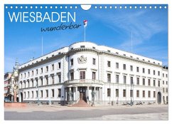 Wiesbaden wunderbar (Wandkalender 2025 DIN A4 quer), CALVENDO Monatskalender - Calvendo;Scherf, Dietmar