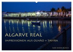 Algarve real - Impressionen aus Olhão und Tavira (Wandkalender 2025 DIN A2 quer), CALVENDO Monatskalender