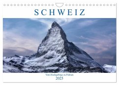 Schweiz - Vom Hochgebirge zu Palmen (Wandkalender 2025 DIN A4 quer), CALVENDO Monatskalender