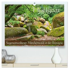 Huelgoat - Sagenumwobener Märchenwald in der Bretagne (hochwertiger Premium Wandkalender 2025 DIN A2 quer), Kunstdruck in Hochglanz