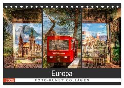 Europa Foto-Kunst Collagen (Tischkalender 2025 DIN A5 quer), CALVENDO Monatskalender