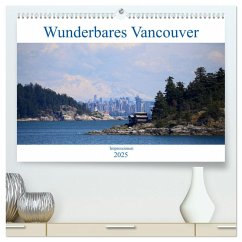 Wunderbares Vancouver - 2025 (hochwertiger Premium Wandkalender 2025 DIN A2 quer), Kunstdruck in Hochglanz - Calvendo;Anders, Holm