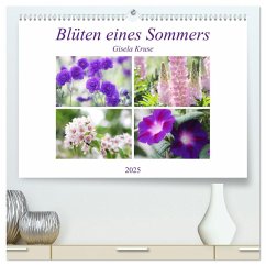 Blüten eines Sommers (hochwertiger Premium Wandkalender 2025 DIN A2 quer), Kunstdruck in Hochglanz - Calvendo;Kruse, Gisela