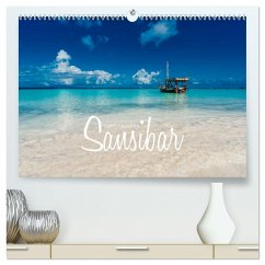 Inselparadies Sansibar (hochwertiger Premium Wandkalender 2025 DIN A2 quer), Kunstdruck in Hochglanz - Calvendo;Becker, Stefan