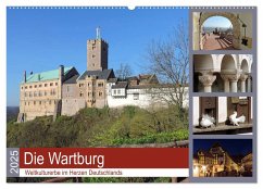 Die Wartburg - Weltkulturerbe im Herzen Deutschlands (Wandkalender 2025 DIN A2 quer), CALVENDO Monatskalender - Calvendo;Geyer, Volker