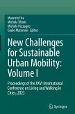 New Challenges for Sustainable Urban Mobility: Volume I