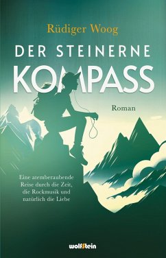 Der steinerne Kompass - Woog, Rüdiger