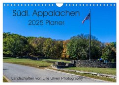 Südl. Appalachen Planer (Wandkalender 2025 DIN A4 quer), CALVENDO Monatskalender