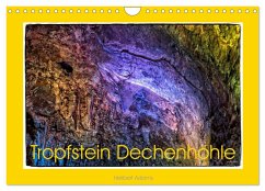 Tropfstein Dechenhöhle (Wandkalender 2025 DIN A4 quer), CALVENDO Monatskalender