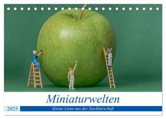 Miniaturwelten - Kleine Leute aus der Nachbarschaft (Tischkalender 2025 DIN A5 quer), CALVENDO Monatskalender