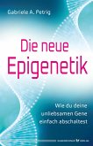 Die neue Epigenetik