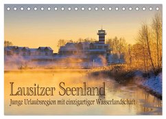 Lausitzer Seenland - Junge Urlaubsregion mit einzigartiger Wasserlandschaft (Tischkalender 2025 DIN A5 quer), CALVENDO Monatskalender