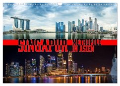 Singapur, Metropole in Asien (Wandkalender 2025 DIN A3 quer), CALVENDO Monatskalender