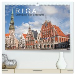 Riga - Metropole des Baltikums (hochwertiger Premium Wandkalender 2025 DIN A2 quer), Kunstdruck in Hochglanz - Calvendo;Scherf, Dietmar