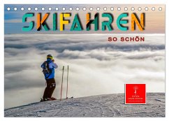 Skifahren - so schön (Tischkalender 2025 DIN A5 quer), CALVENDO Monatskalender