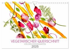 VEGETARISCHER QUERSCHNITT (Wandkalender 2025 DIN A4 quer), CALVENDO Monatskalender - Calvendo;Kochgiganten