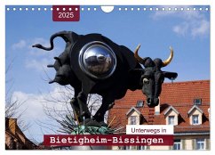 Unterwegs in Bietigheim-Bissingen (Wandkalender 2025 DIN A4 quer), CALVENDO Monatskalender