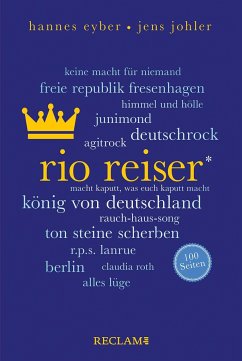 Rio Reiser. 100 Seiten - Eyber, Hannes;Johler, Jens