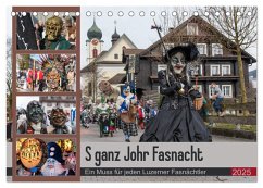 S ganz Johr Fasnacht (Tischkalender 2025 DIN A5 quer), CALVENDO Monatskalender - Calvendo;W. Saul, Norbert