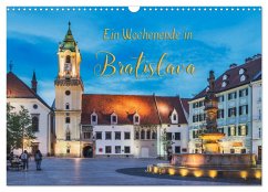 Ein Wochenende in Bratislava (Wandkalender 2025 DIN A3 quer), CALVENDO Monatskalender - Calvendo;Kirsch, Gunter